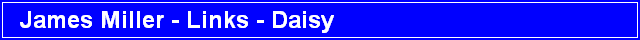 James Miller - Links - Daisy